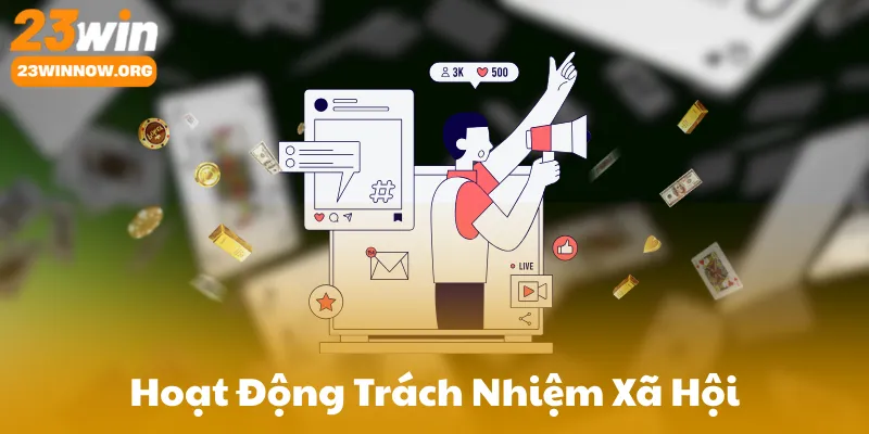 Hoạt Động Trách Nhiệm Xã Hội (CSR)