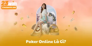 Poker Online Là Gì?