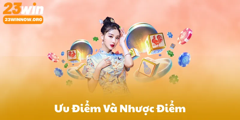 Ưu Điểm Và Nhược Điểm