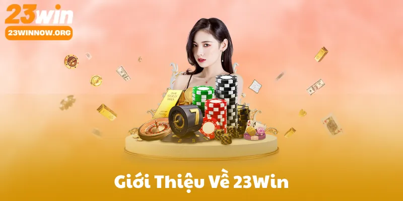 Giới Thiệu Về 23Win