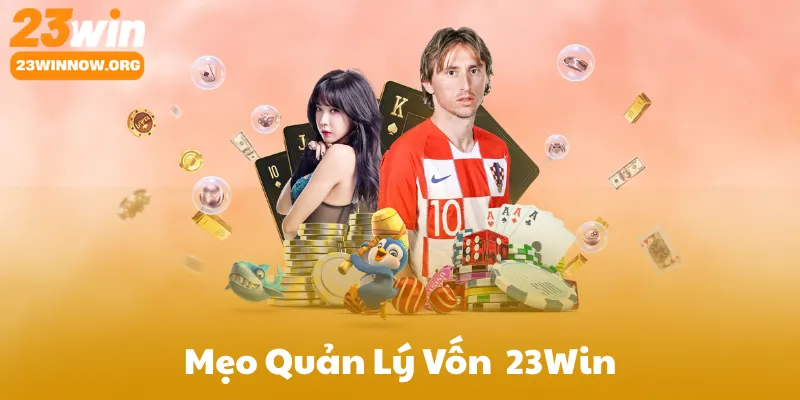 Mẹo Quản Lý Vốn (Bankroll Management)